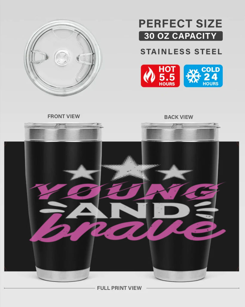 Yound and Brave Style 160#- baby- tumbler