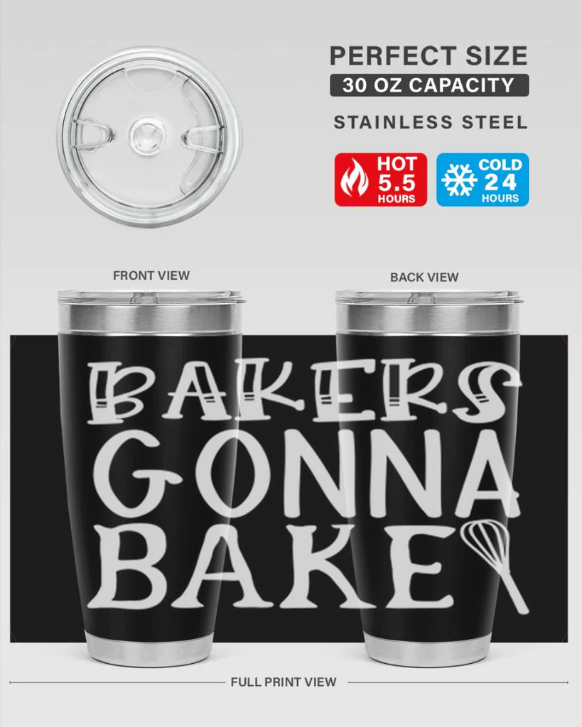 bakers gonna bake 58#- kitchen- Tumbler