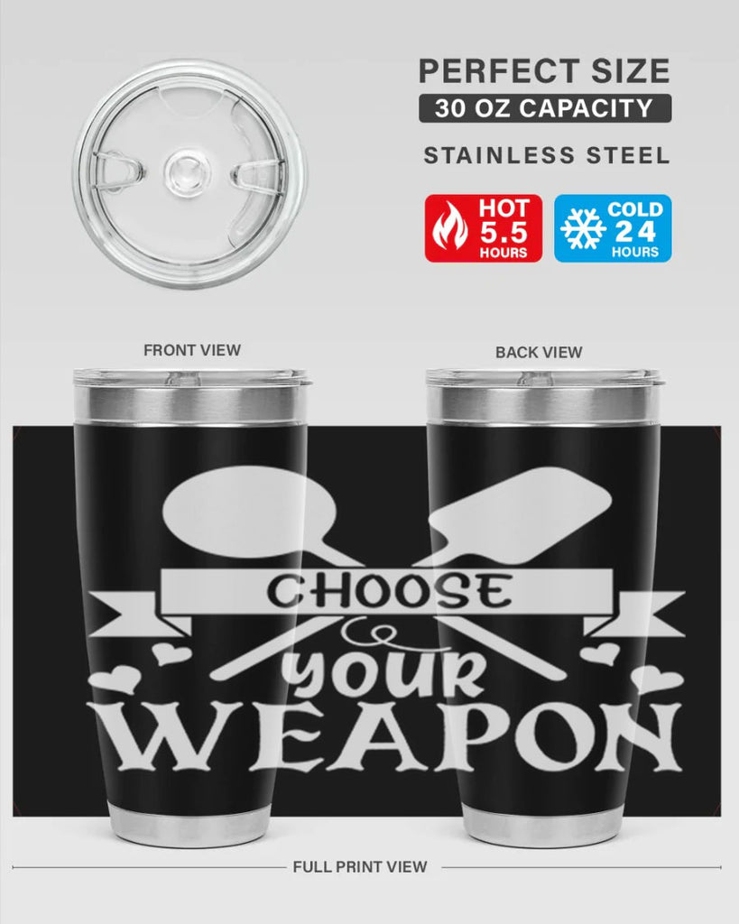choose your weapon 48#- kitchen- Tumbler