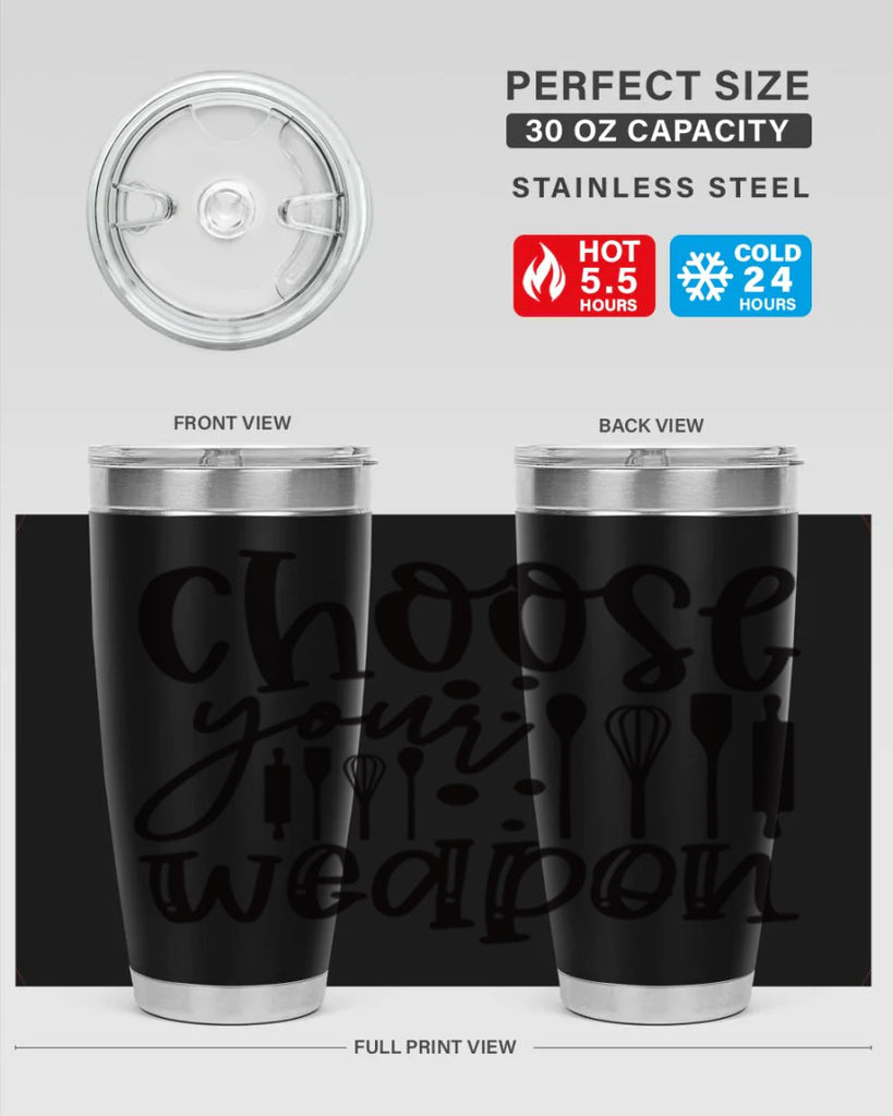 choose your wearpon 46#- kitchen- Tumbler