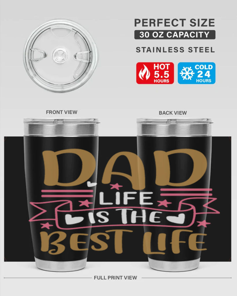 dad life is the best life 104#- fathers day- Tumbler