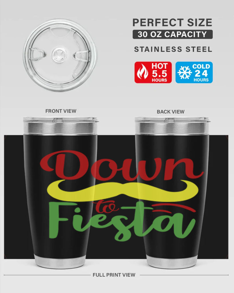 down to fiesta 3#- cinco de mayo- Tumbler