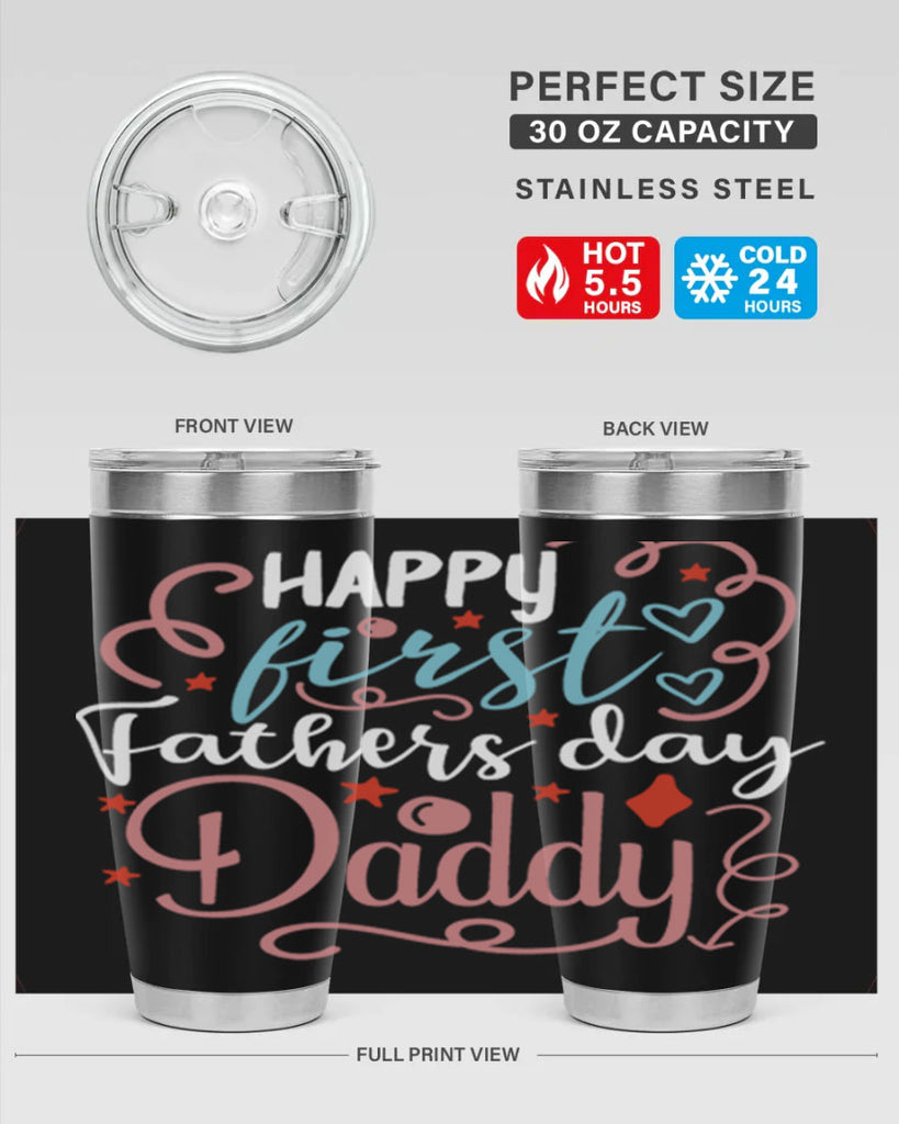 happy first fathers day daddy 90#- fathers day- Tumbler