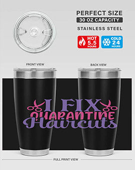 i fix quarantine haircuts Style 51#- corona virus- Tumbler