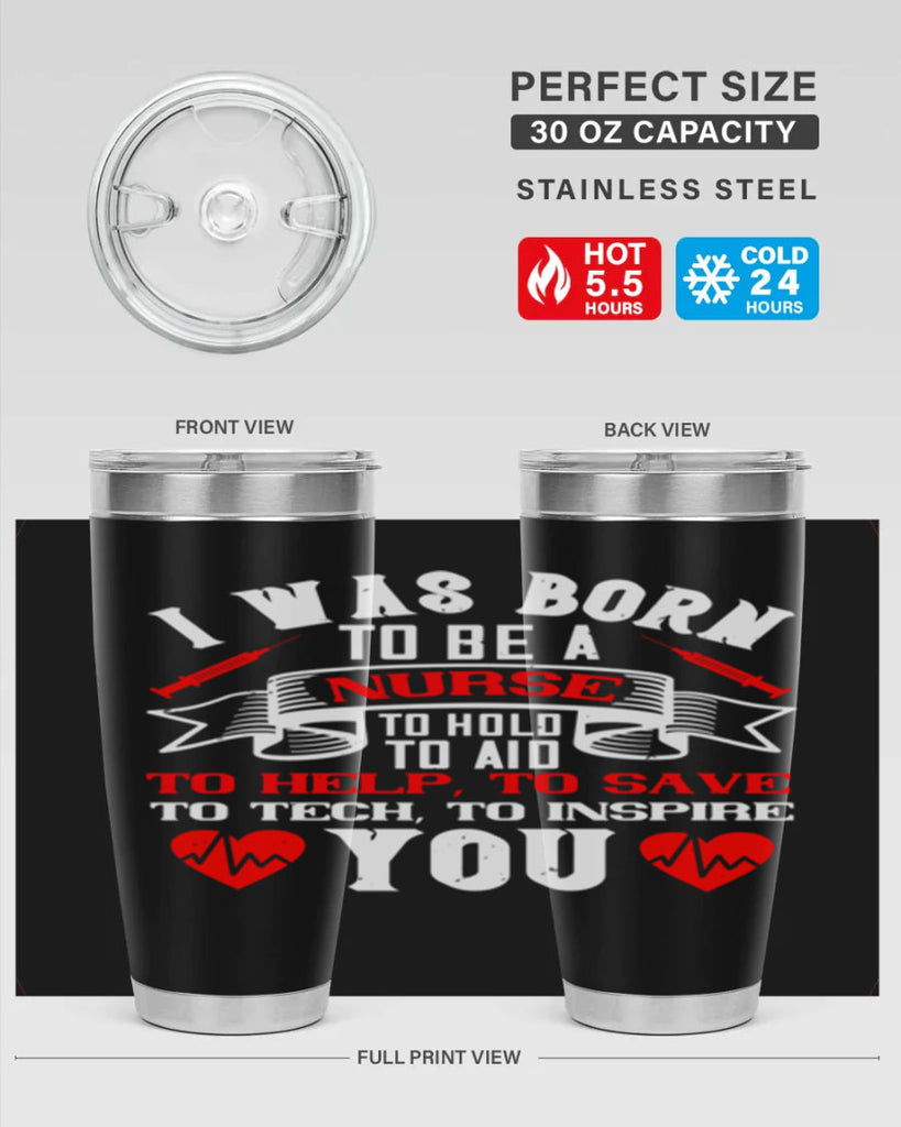i was born to be a Style 314#- nurse- tumbler