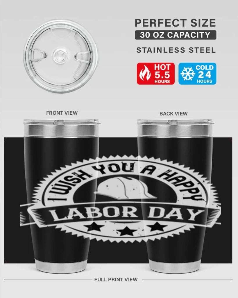 i wish you a happy labor day 37#- labor day- Tumbler