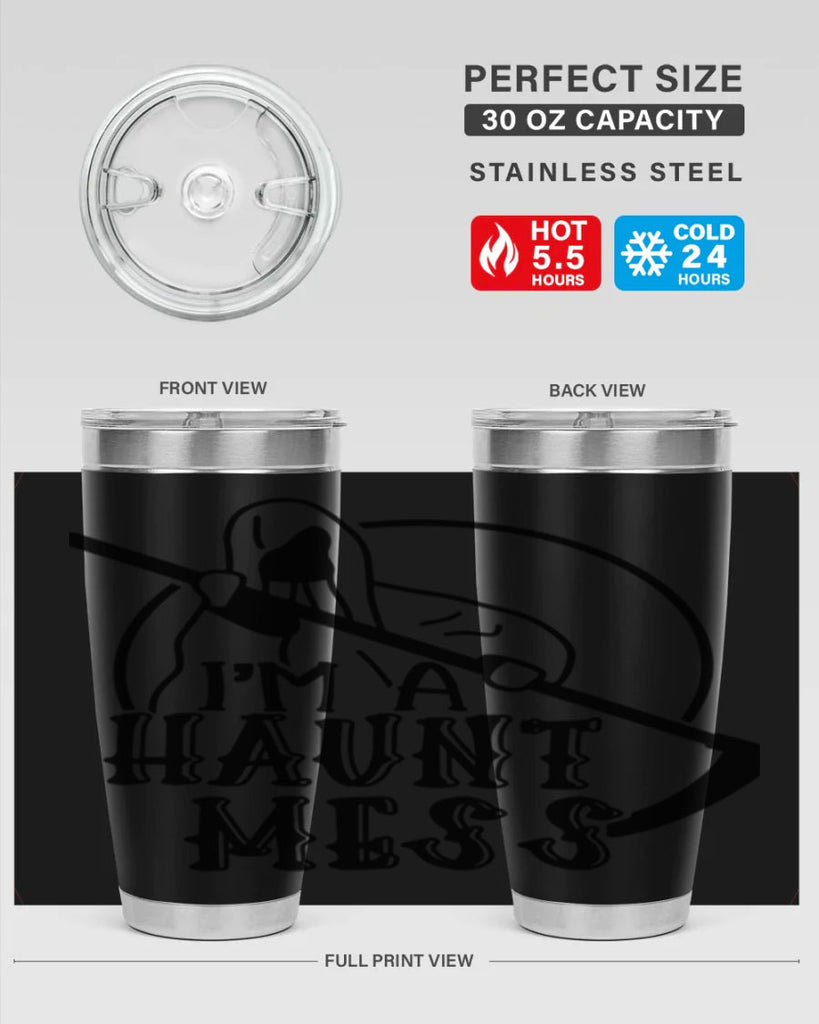 im a haunt mess 53#- halloween- Tumbler