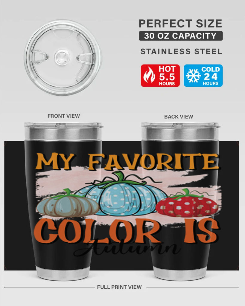my favorite color is autumn 436#- fall- Tumbler