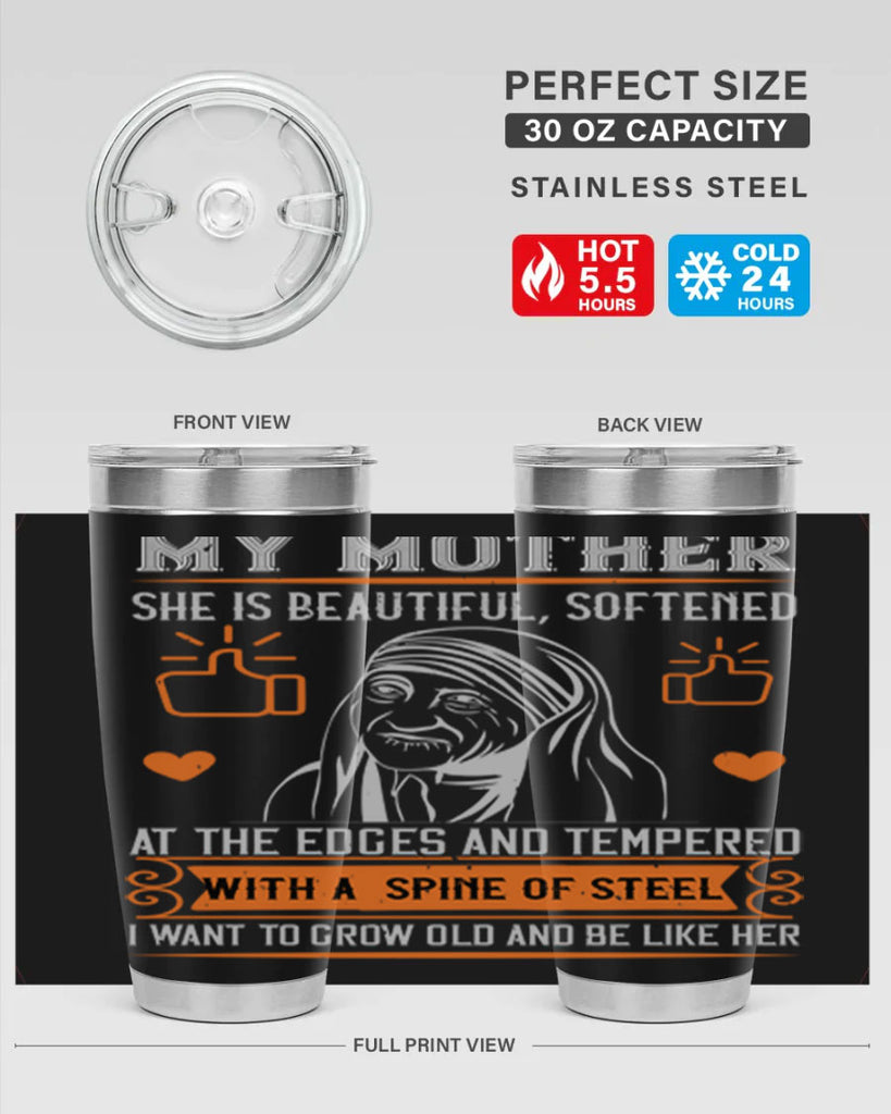 my mother she is beautiful 43#- mothers day- Tumbler