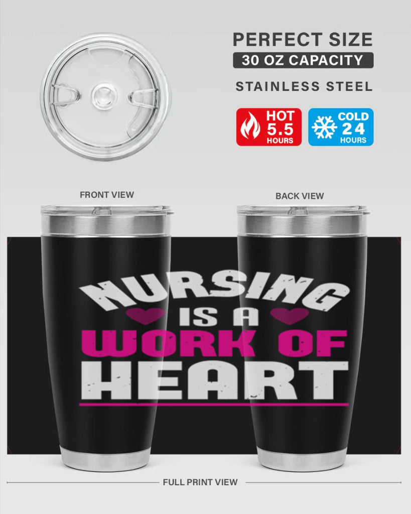 nursing is a work of heart Style 261#- nurse- tumbler