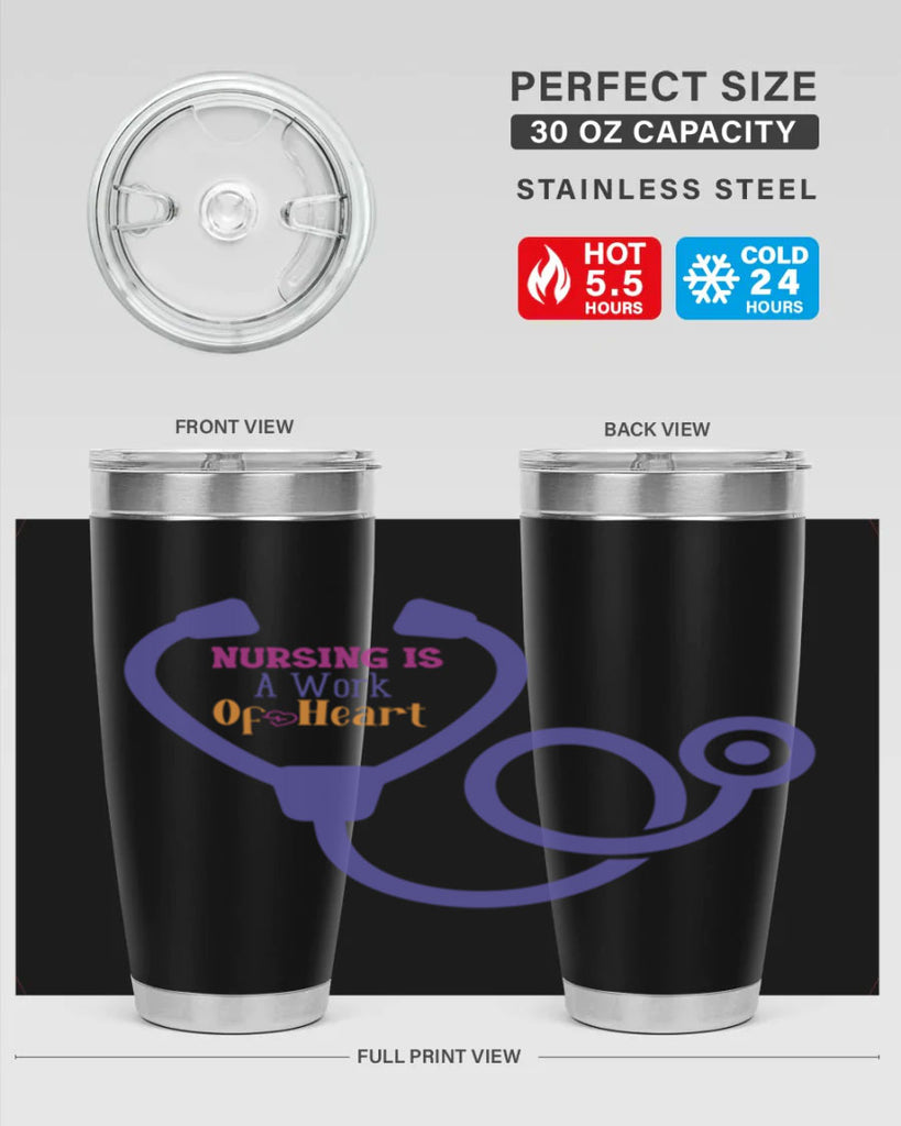 nursing is a work of heart Style 358#- nurse- tumbler