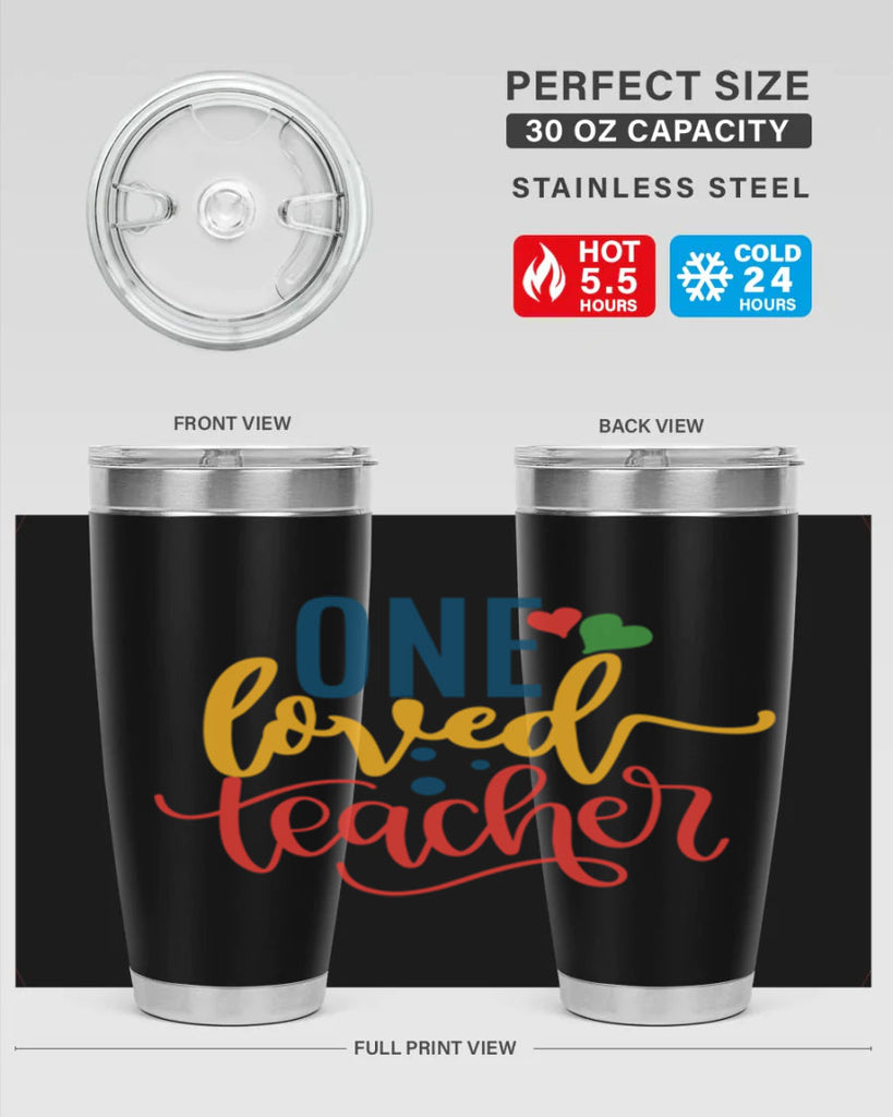one loved teacher Style 165#- teacher- tumbler