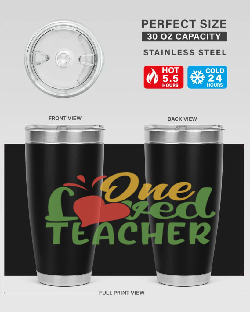 one loved teacher Style 166#- teacher- tumbler