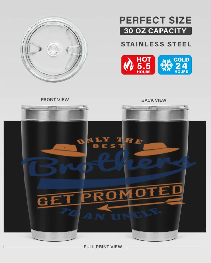 only the best brothers 171#- fathers day- Tumbler
