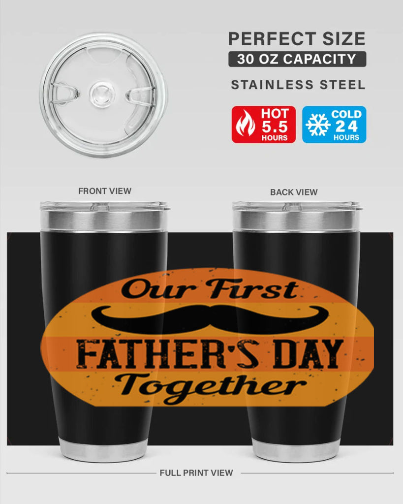 our first fathers day together 173#- fathers day- Tumbler