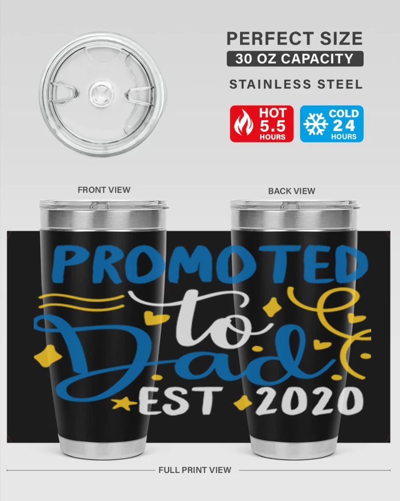 promoted to dad est 7#- fathers day- Tumbler