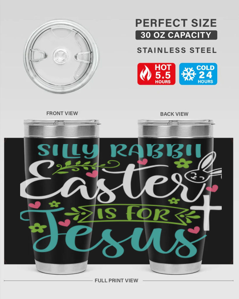 silly rabbit easter is for jesuss 7#- easter- Tumbler