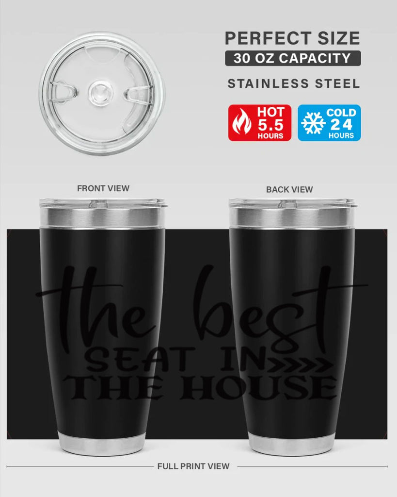 the best seat in the house 56#- bathroom- Tumbler