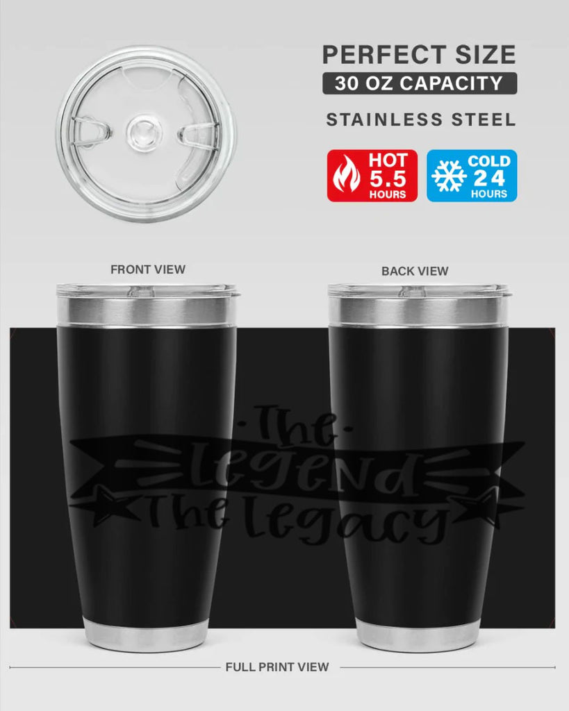 the legend the legacy 16#- fathers day- Tumbler
