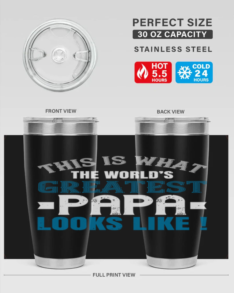 this is what the worlds gratest papa 2#- grandpa - papa- Tumbler
