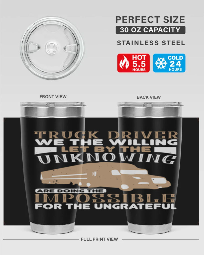 truck driver we the willing let by the z Style 15#- truck driver- tumbler