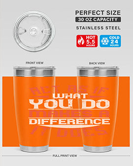Act as if what you do makes a difference It does Style 48#- volunteer- Tumbler