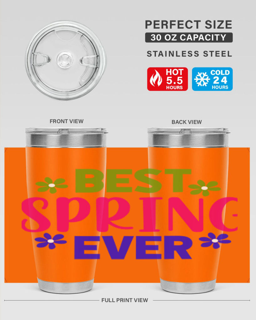 Best Spring Ever 34#- spring- Tumbler