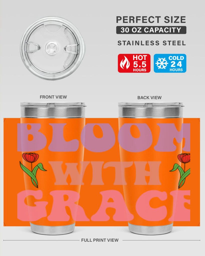 Bloom with Grace  90#- spring- Tumbler