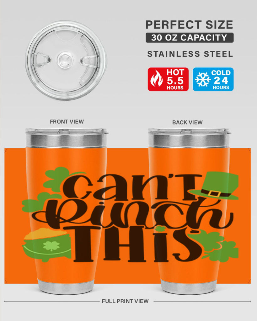 Cant Pinch This Style 103#- St Patricks Day- Tumbler