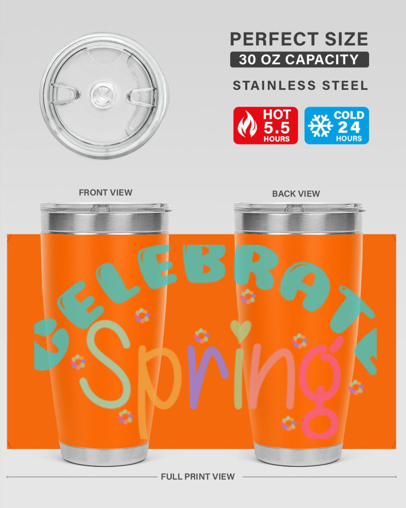 Celebrate Spring103#- spring- Tumbler
