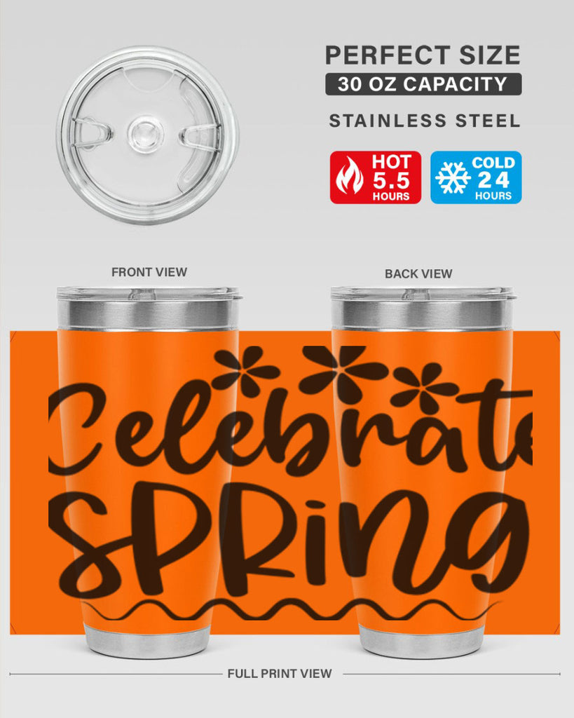 Celebrate spring  108#- spring- Tumbler