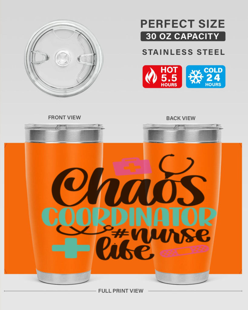 Chaos Coordinator Nurse Life Style Style 214#- nurse- tumbler