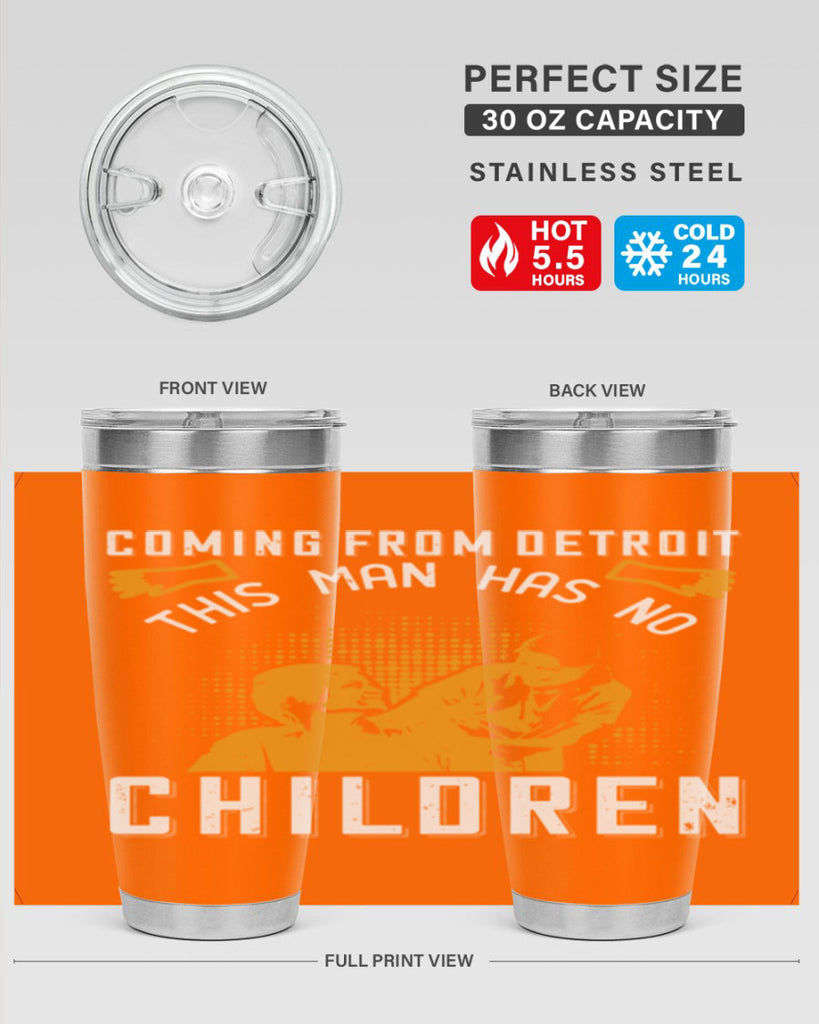 Coming from Detroit this man has no children Style 4#- medical- tumbler