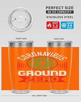 Corona Virus Ground Zero Style 5#- corona virus- Tumbler
