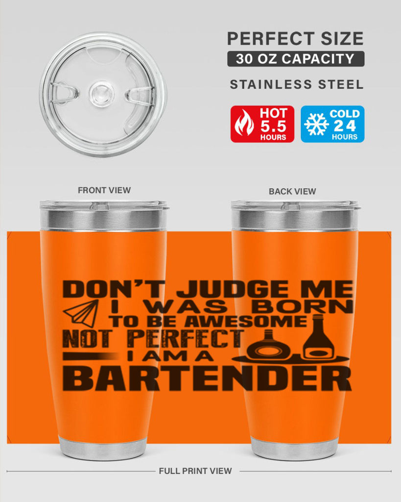 DON’T JUDGE ME Style 4#- bartender- tumbler