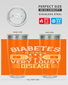Diabetes is a lousy Very lousy disease Style 1#- diabetes- Tumbler