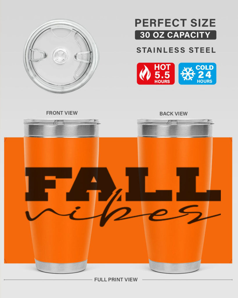 Fall Vibes 136#- fall- Tumbler