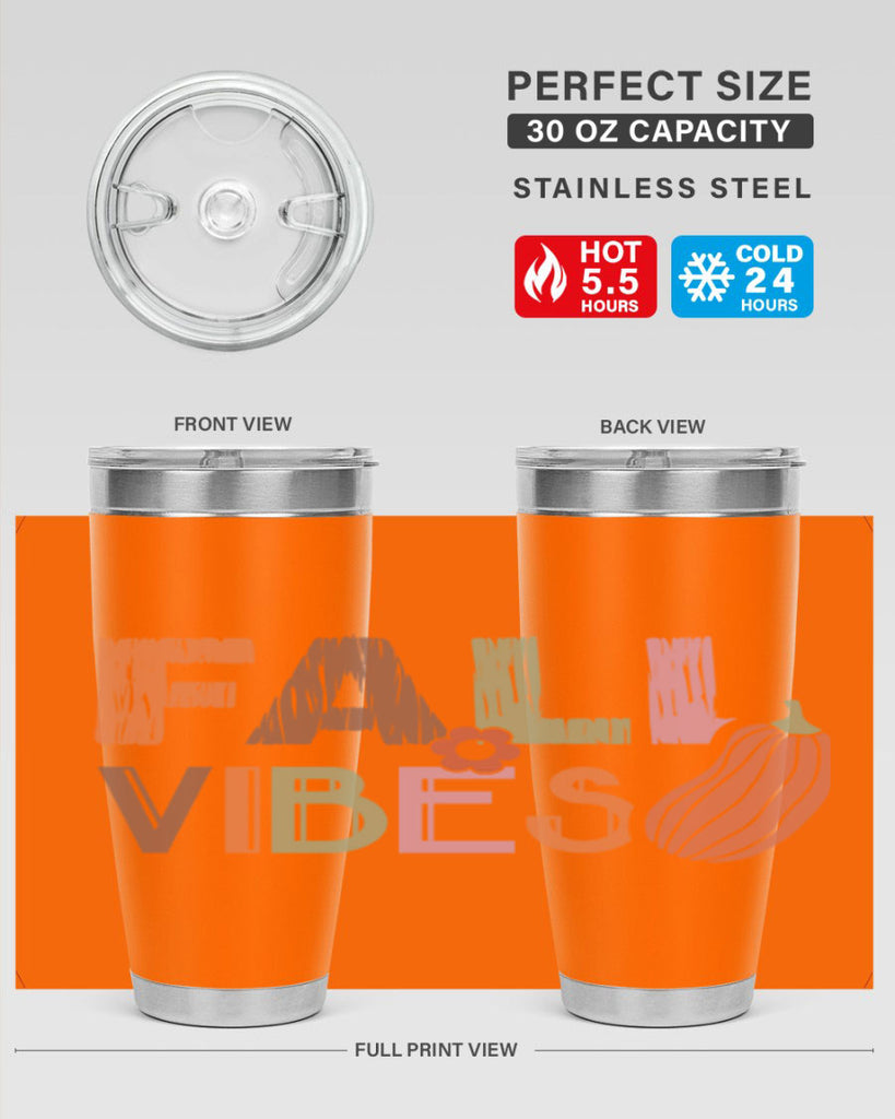 Fall Vibes 140#- fall- Tumbler