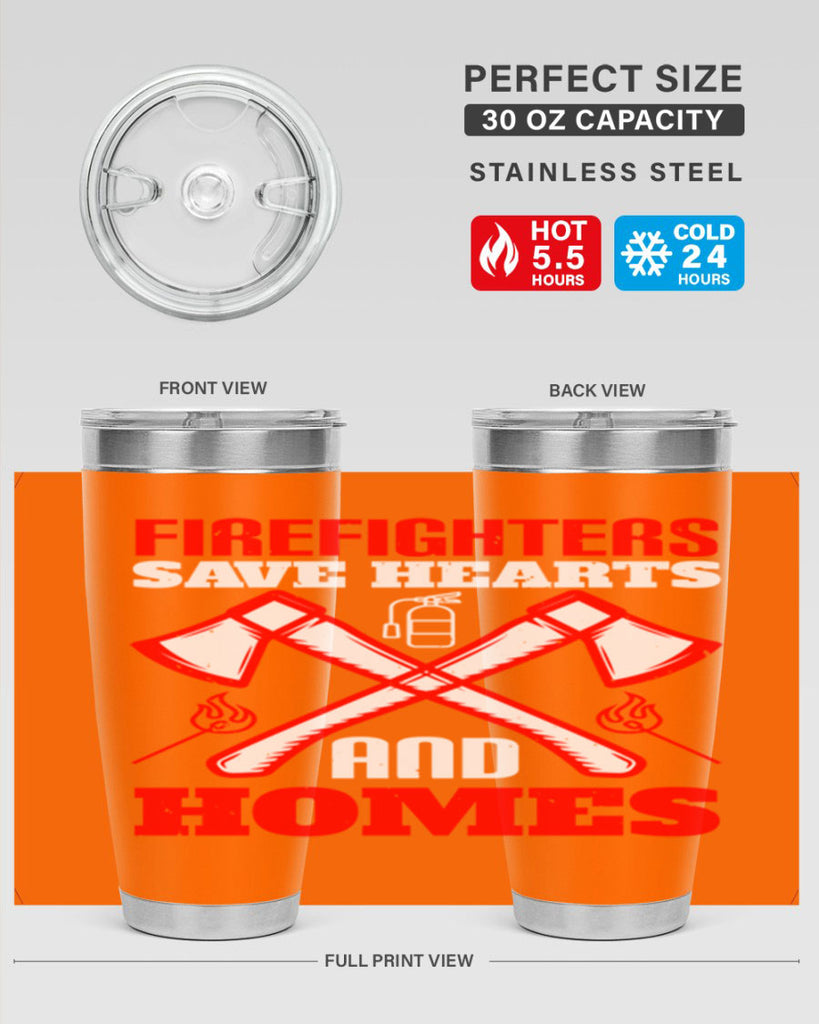 Firefighters save hearts and homes Style 72#- fire fighter- tumbler
