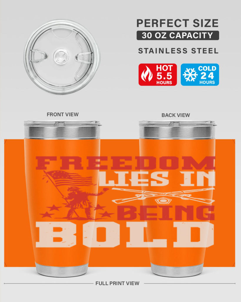 Freedom lies in being Style 11#- Fourt Of July- Tumbler