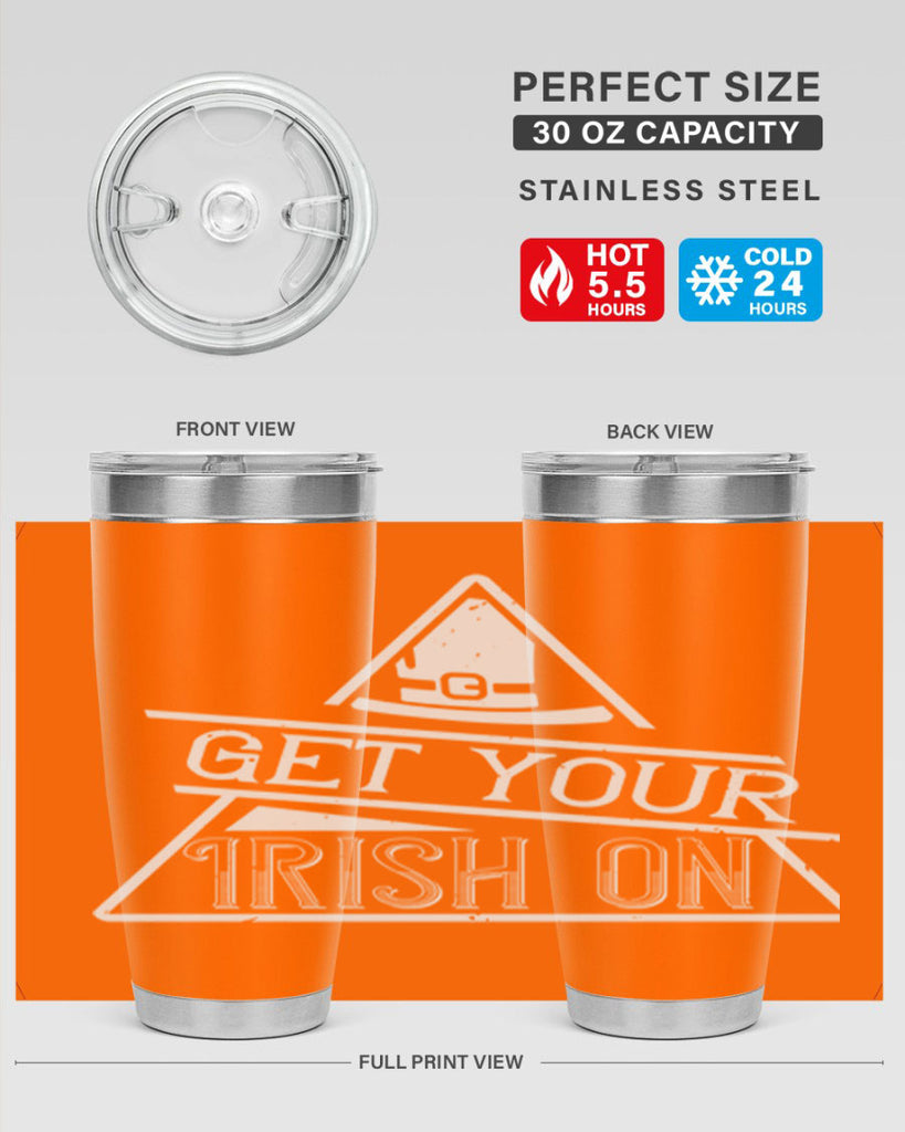 Get your Irish on Style 137#- St Patricks Day- Tumbler