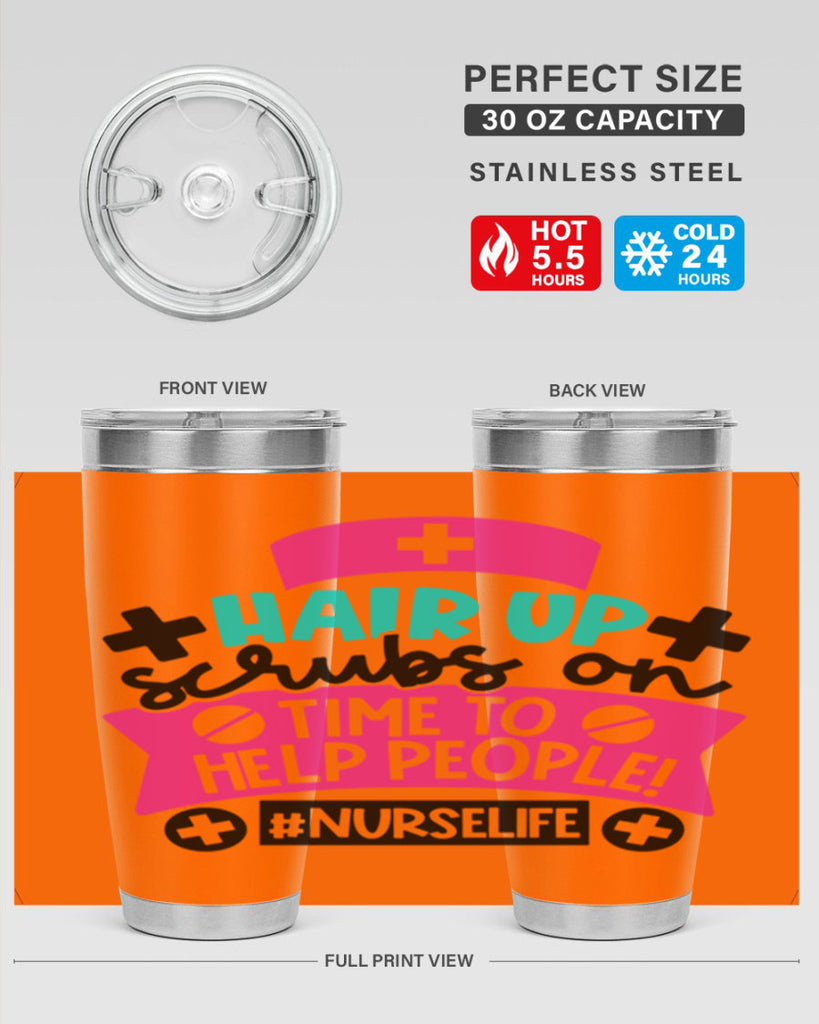 Hair Up Scrubs On Time To Help People Nurselife Style Style 180#- nurse- tumbler