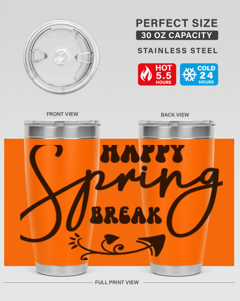 Happy Spring Break159#- spring- Tumbler
