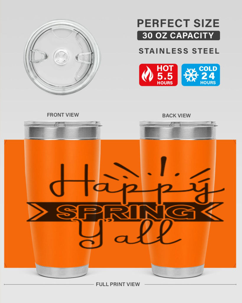 Happy Spring Yall173#- spring- Tumbler