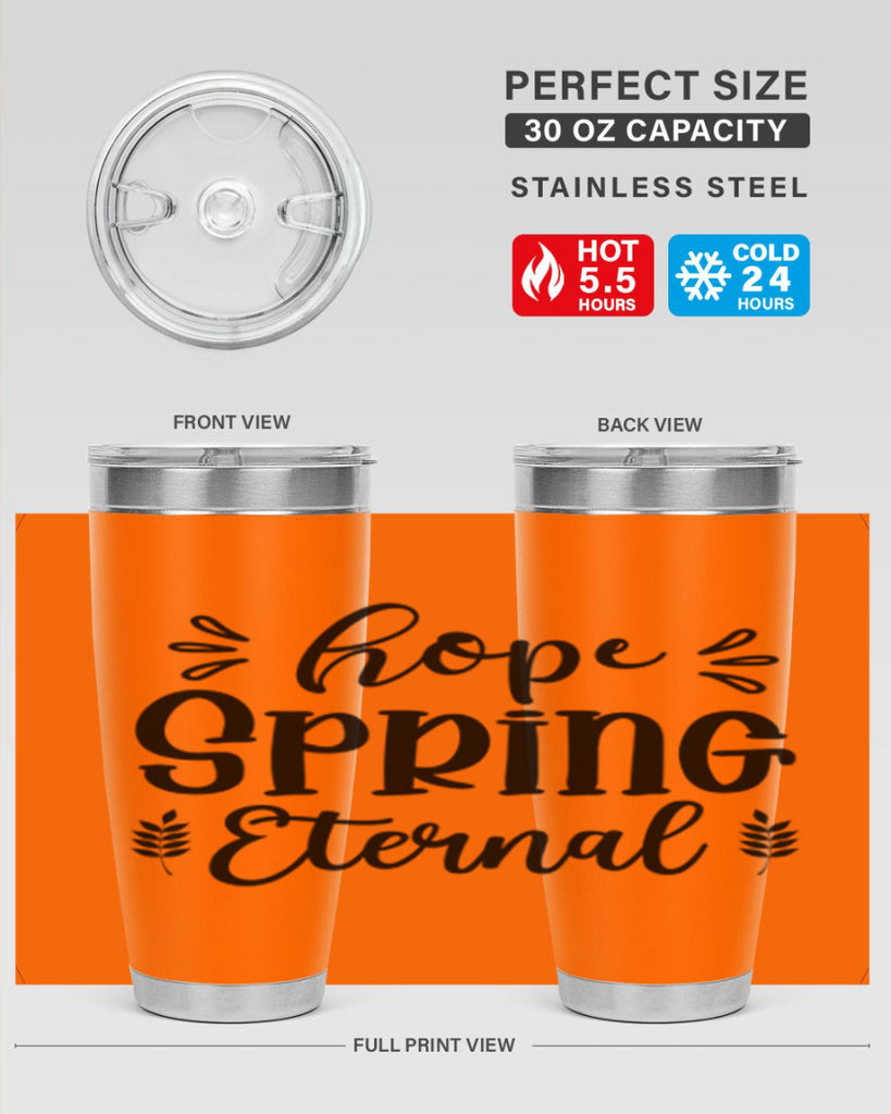Hope Spring Eternal 255#- spring- Tumbler