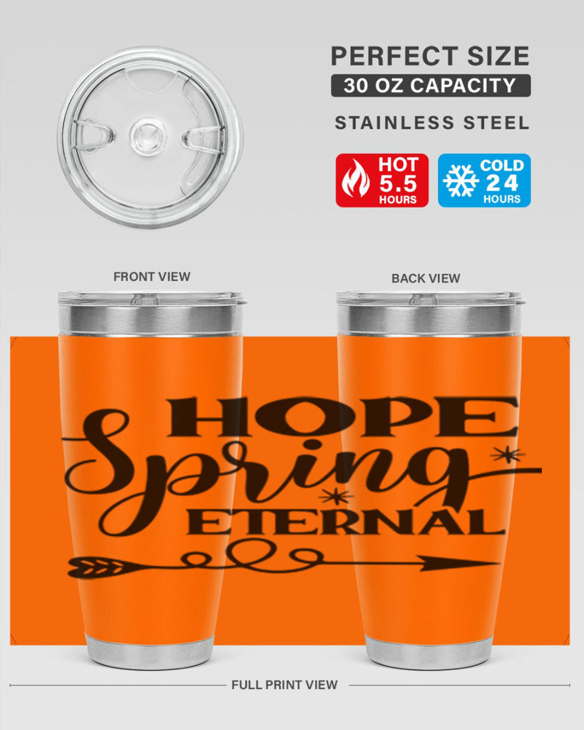 Hope Spring Eternal 256#- spring- Tumbler