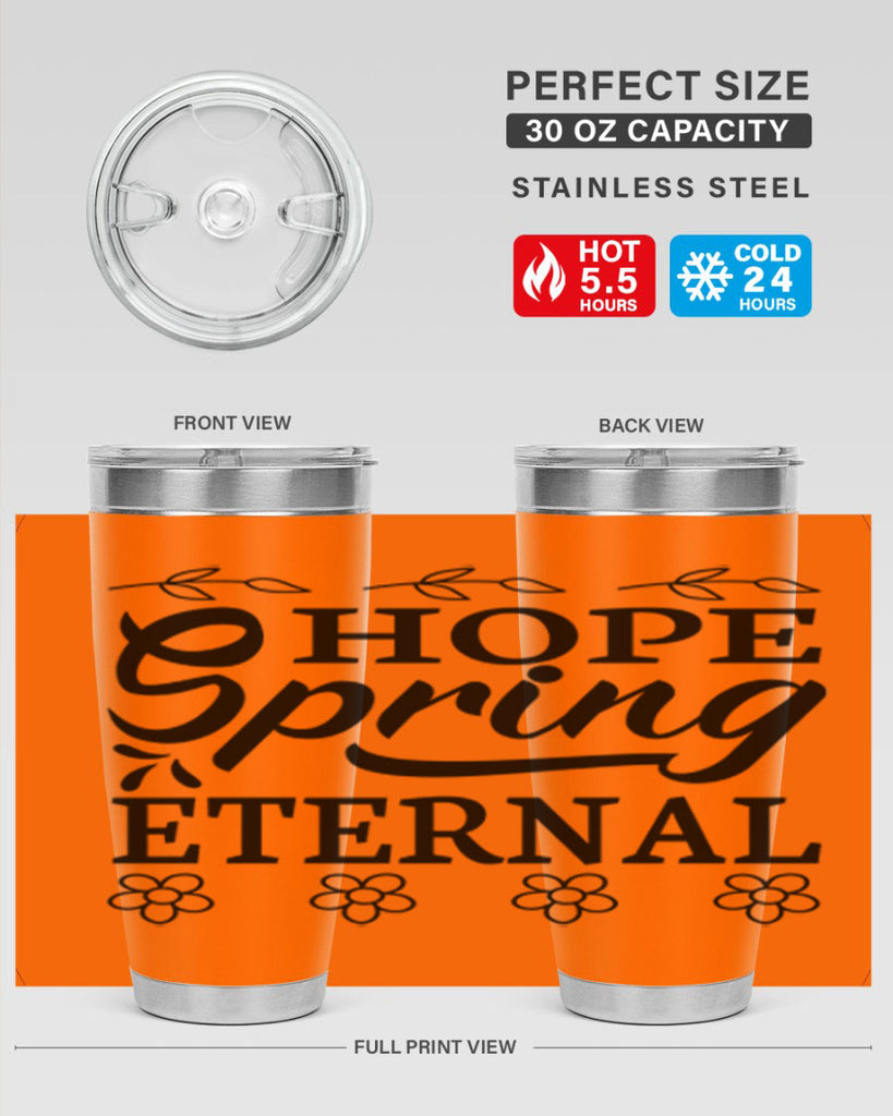 Hope spring eternal  262#- spring- Tumbler