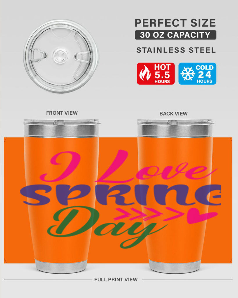 I Love Spring Day 264#- spring- Tumbler