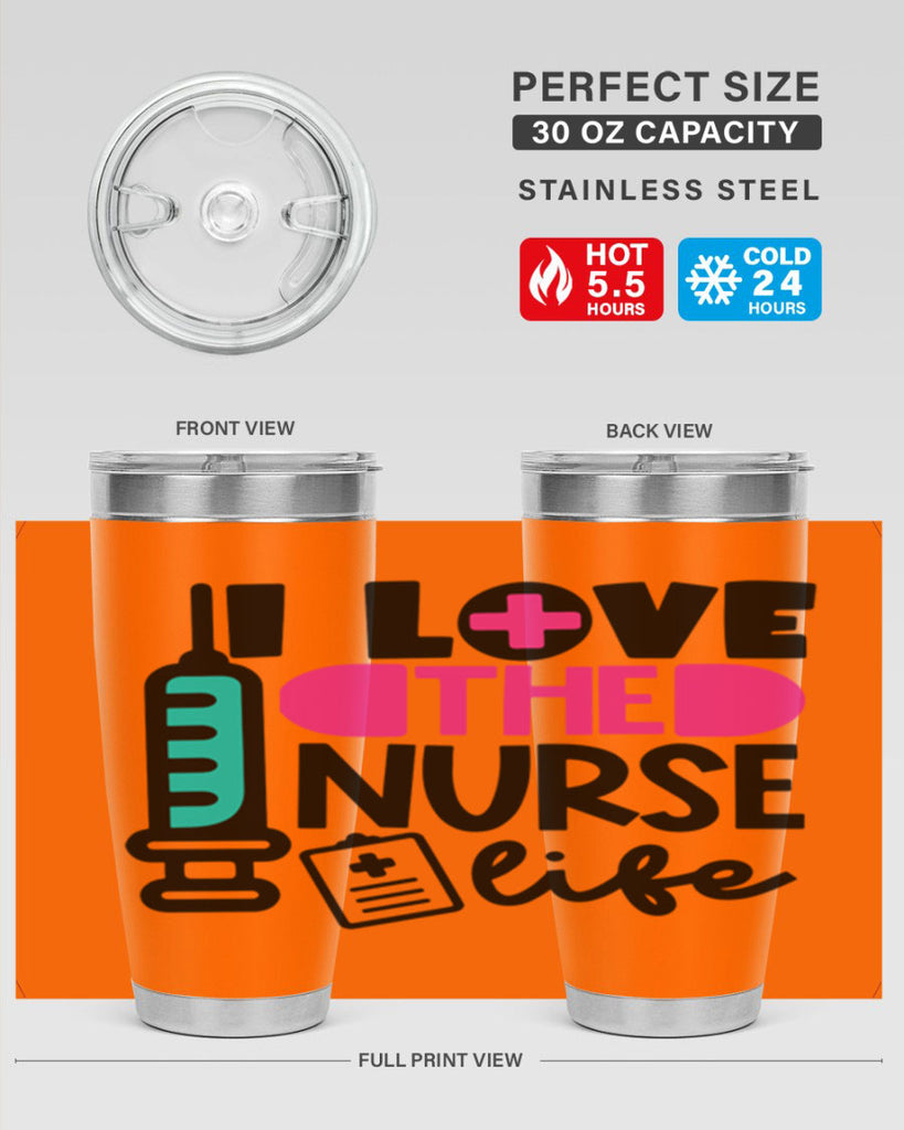 I Love The Nurse Life Style Style 168#- nurse- tumbler