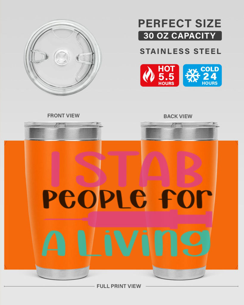 I Stab People For A Living Style Style 164#- nurse- tumbler